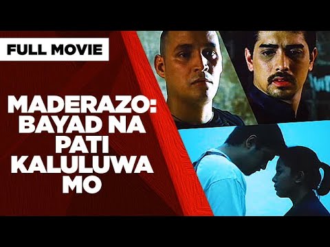 MADERAZO: BAYAD NA PATI KALULUWA MO: Ian Veneracion, Emilio Garcia & LJ Moreno | Full Movie