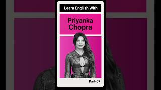 Learn English With Priyanka Chopra