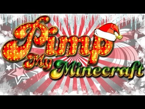 Pimp My Minecraft - Christmas Special!