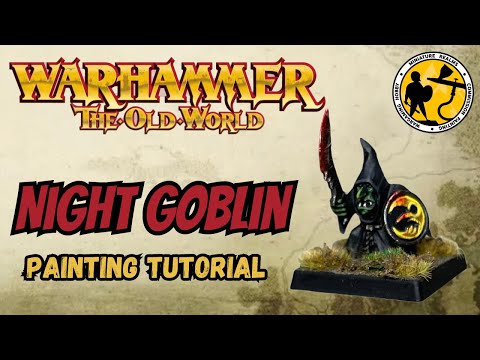 Warhammer: The Old World | Night Goblin Painting Tutorial