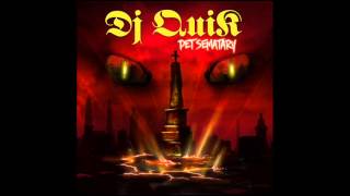DJ Quik - Pet Sematary
