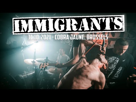 IMMIGRANTS @ COBRA JAUNE, BRUSSELS - SINGLE CAM - FULL SET