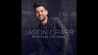 This Life For  You - Jason  Crabb