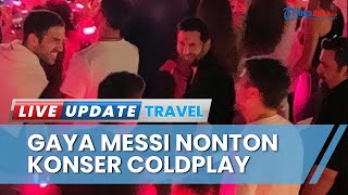 Saat Lionel Messi Pilih Nonton Konser Coldplay di Barcelona, Tinggalkan Penghargaan Liga Prancis