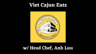 Viet-Cajun Eats with Chef Anh Luu at Bywater Brew Pub