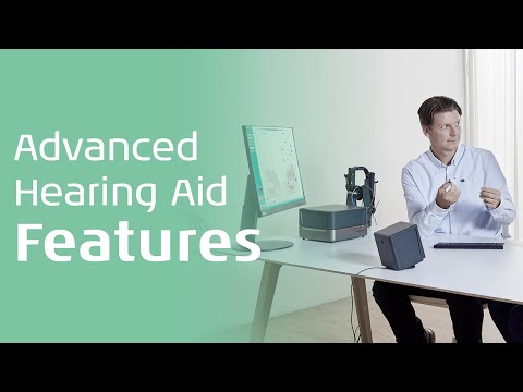 How to Demonstrate and Verify Advanced Hearing Aid Features