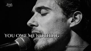 Download lagu You Owe Me Nothing | English Ver. of 'No Me Debes Nada' | Jerry’s Sound Room mp3