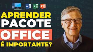 Qual a importância de aprender o Pacote Office? CURSO PACOTE OFFICE COMPLETO ONLINE!