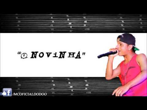 Mc Dodo Do Pzs - O Novinha (Dj Breno - Lançamento 2017)
