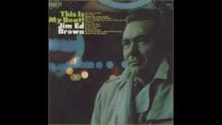 Jim Ed Brown - My Friend The Bottle, My Friend The Glass