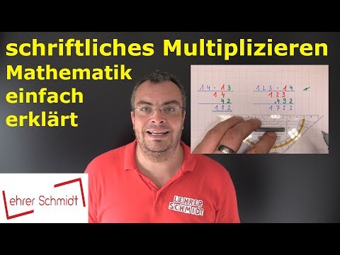schriftliches Multiplizieren (Malrechnen) - Mathematik - einfach erklärt | Lehrerschmidt