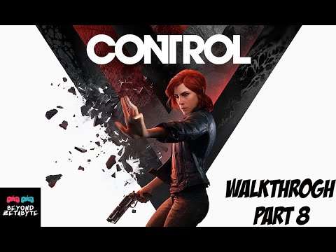 CONTROL Gameplay Walkthrough Part 8 || [ Mission : Old Boys' Club ]