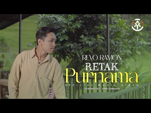 Revo Ramon -  Retak Purnama(Official Music Video)