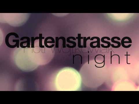 Gartenstrasse Night Vol. 1