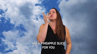 Tove Lo - Pineapple Slice with SG Lewis (ASL Video)