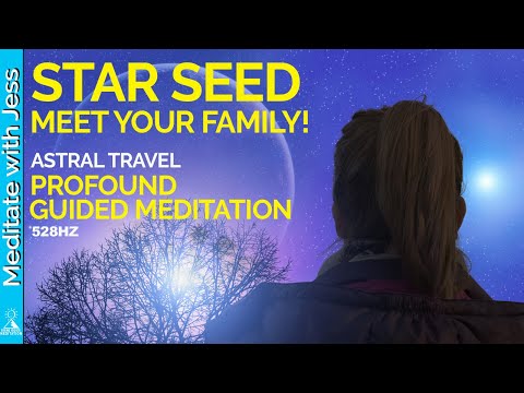 Where Are You From Star Seed? A Powerful Guided Meditation For The Advanced Soul.