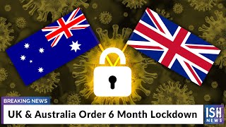 UK & Australia Order 6 Month Lockdown