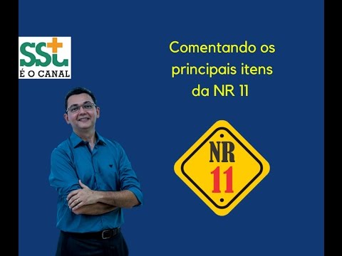 Comentando itens principais da NR 11