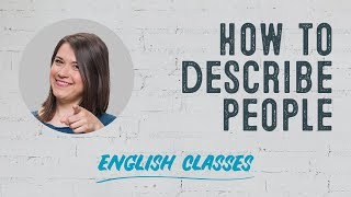 How to describe people in English | ABA English