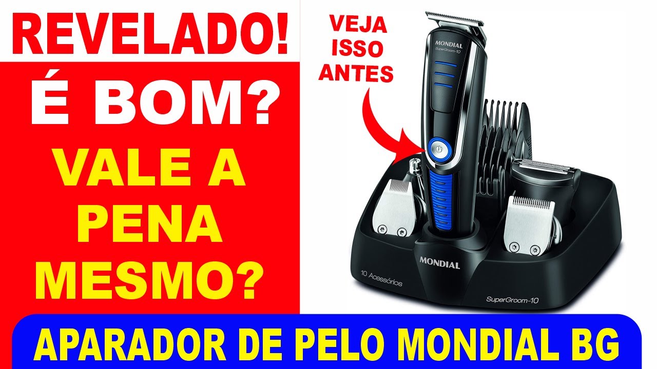 Aparador de Pelos Super Groom mondial é bom Barbeador Mondial super groom 06 é bom