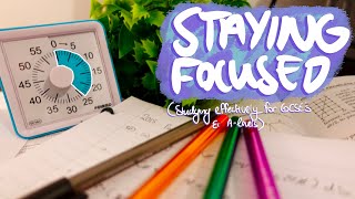 Staying Focused | Studying Effectively for GCSE's & A-level's