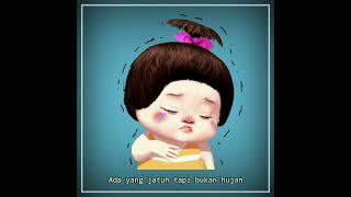 Download lagu Story WA 'ADA YANG JATUH TAPI BUKAN HUJAN' mp3 Download lagu Story WA 'ADA YANG JATUH TAPI BUKAN HUJAN' mp3