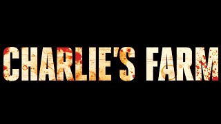Charlies Farm (2015) - Full Movie