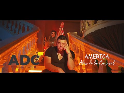 ALEX DE LA CARACAL - AMERICA | Official video