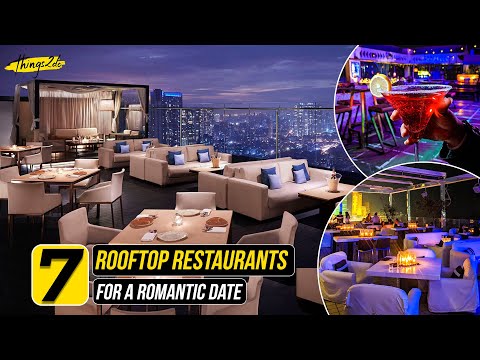 7 Rooftop Restaurants for a Romantic Valentines Date...