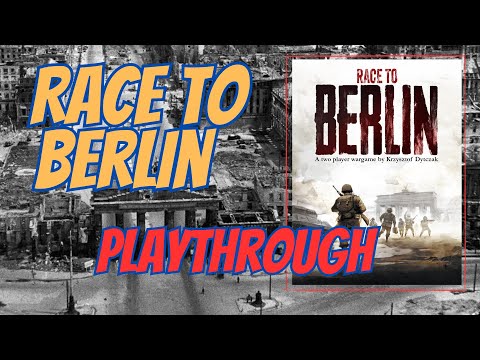 Race to Berlin | Playthrough | Example of Play