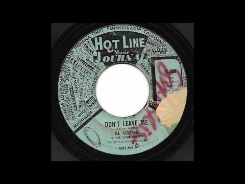 Al Greene & The Soul Mates - Don't Leave Me (Hot Line Journal)