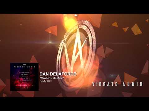 Dan Delaforce - Magical Melody [VAU040]