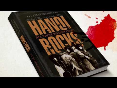 Hanoi Rocks – All Those Wasted Years (Hardcover Book)