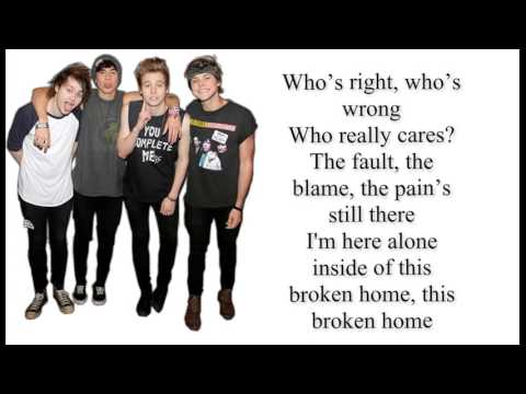 5SOS - Broken Home lyrics HD