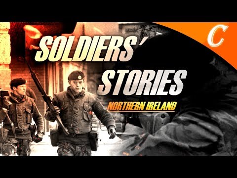 Soldiers' Stories: Northern Ireland - The Troublesᴴᴰ (Documentary)