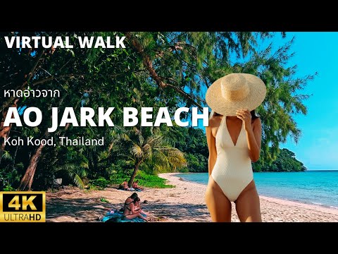 Virtual Walk on Koh Kood 4K – Ao Jark Bay and Beach | Trat, Thailand