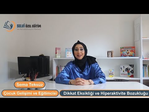 Dikkat Eksikliği ve Hiperaktivite Bozukluğu (DEHB)