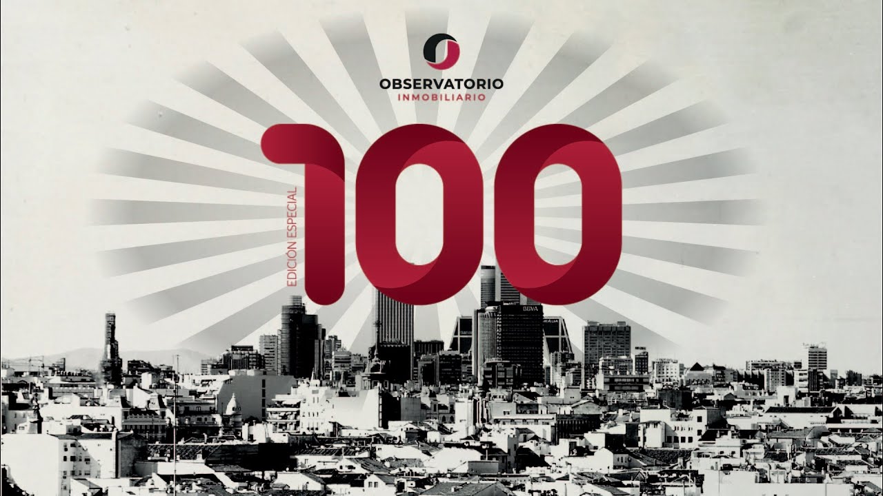 Fiesta Observatorio Inmobiliario Especial 100