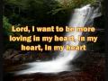 Lord I Want To Be A Christian with lyrics