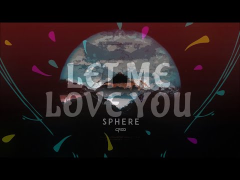 Sphere x Let Me Love You (Mashup) | Geometry Dash