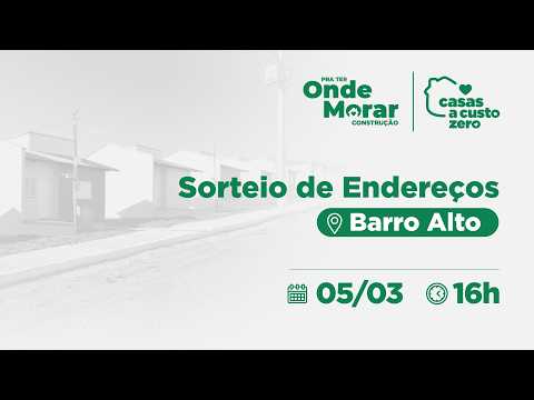 Sorteio de Endereço em Barro Alto