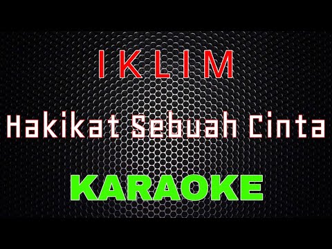 lklim - Hakikat Sebuah Cinta [Karaoke] | LMusical