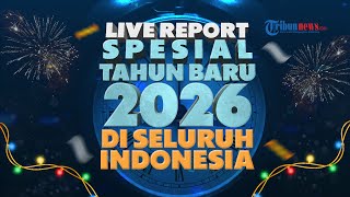 LIVE UPDATE SPESIAL TAHUN BARU: 1.000 Lilin Terangi TMII, Alun-alun Tugu Malang Dipadati Warga
