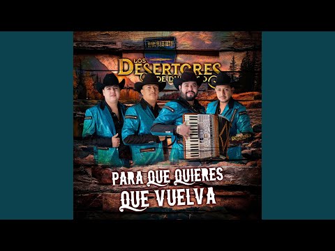 Para que quieres que vuelva