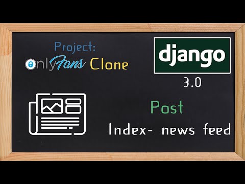 Django OnlyFans Clone - Index and news feed | 13 thumbnail