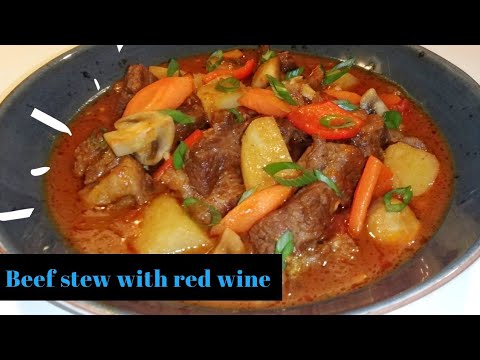 How to cook BEEF STEW with Red Wine | easy to cook