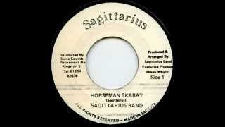 Sagitarius Band - Horseman Skabay