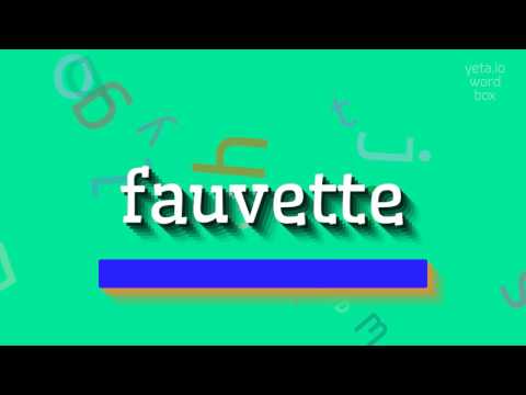 How to say "fauvette"! (High Quality Voices)