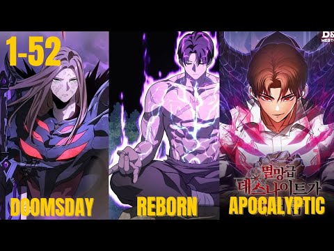 (1-52) The Doomsday Knight Regressed After Killing His Family And Destroying The World | ManhwaRecap