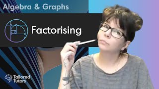 Factorising | A Level Maths